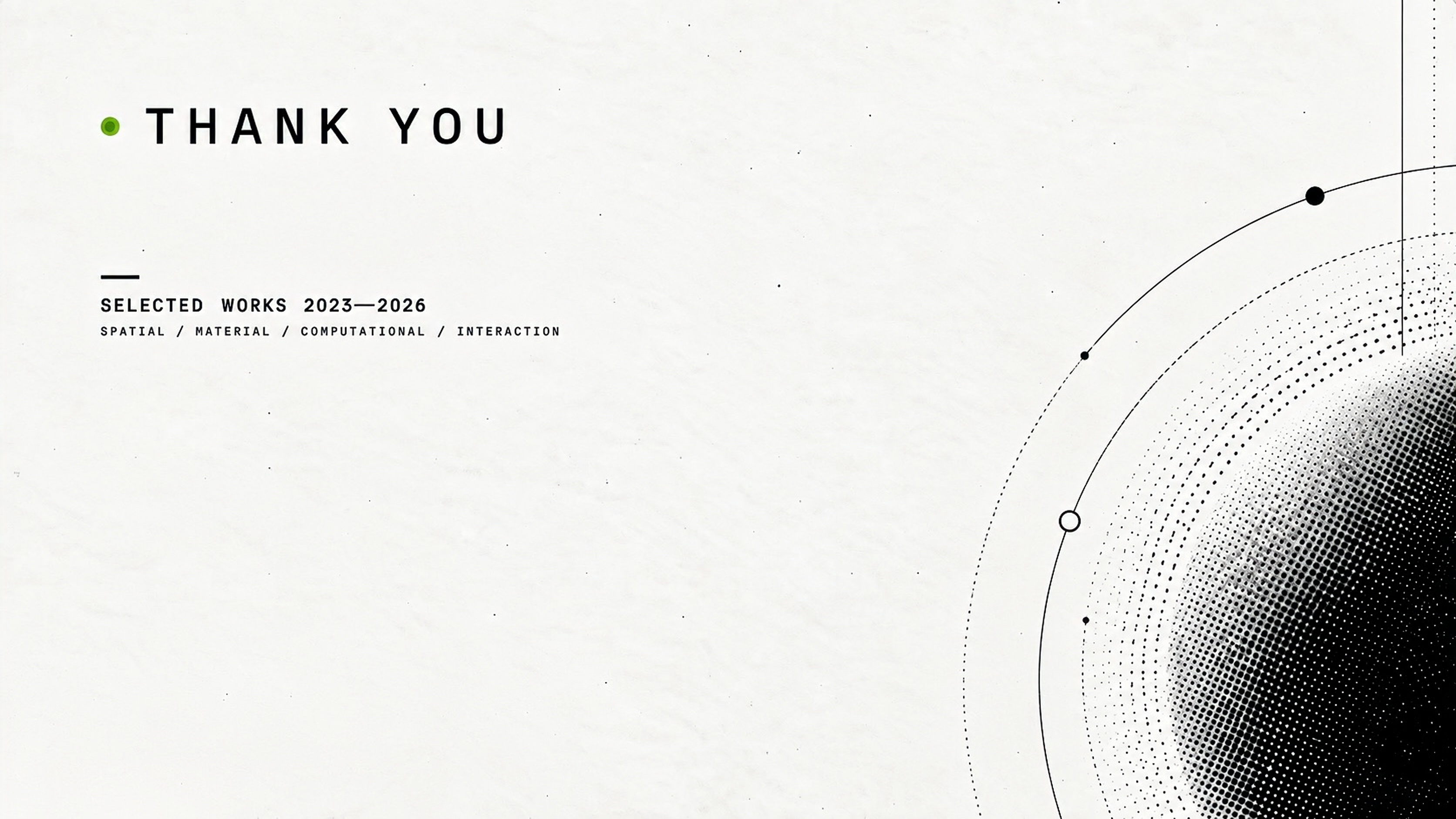 Thank You - Selected Works 2023-2026